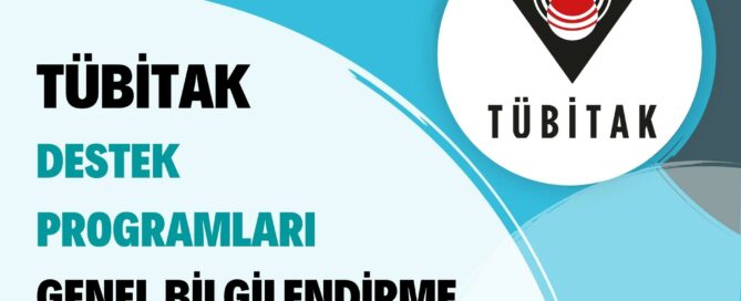 Tübitak Destek Programları Genel Bilgilendirme