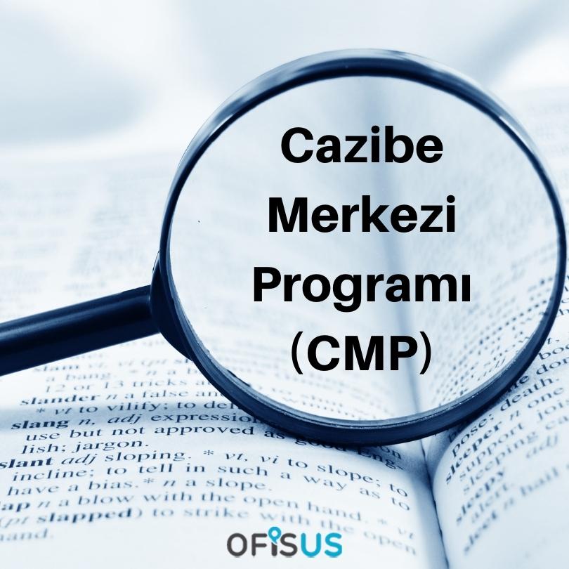 Cazibe Merkezi Programı (CMP)