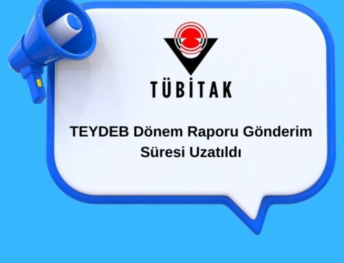 TEYDEB Dönem Raporu Gönderim Süresi Uzatıldı