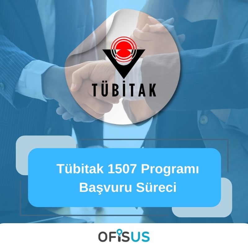 Tübitak 1507 Programı Başvuru Süreci