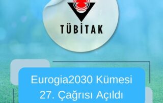 Eurogia2030 Kümesi 27. Çağrısı Açıldı