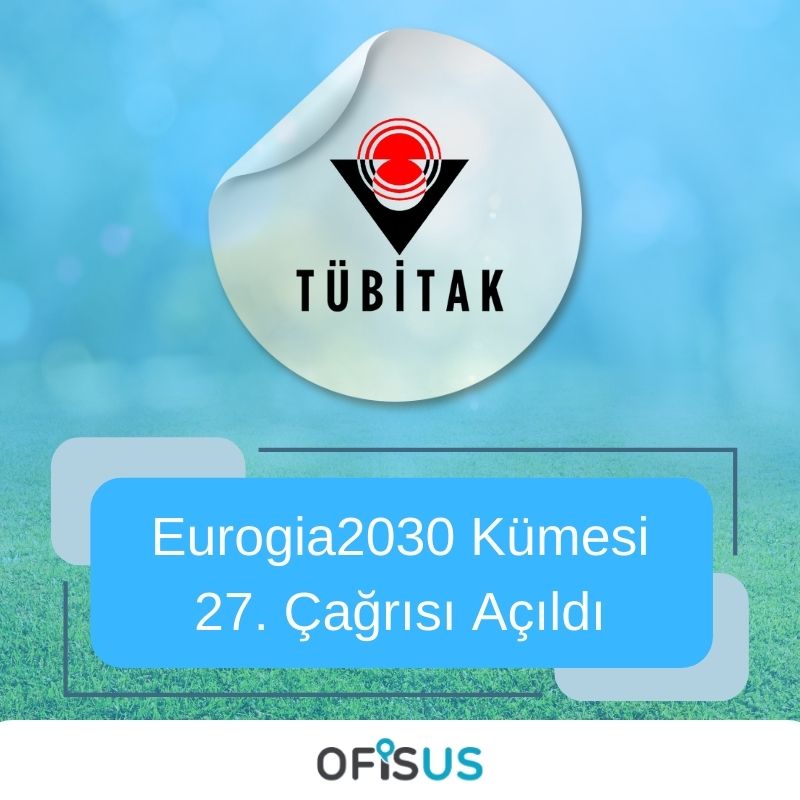 Eurogia2030 Kümesi 27. Çağrısı Açıldı