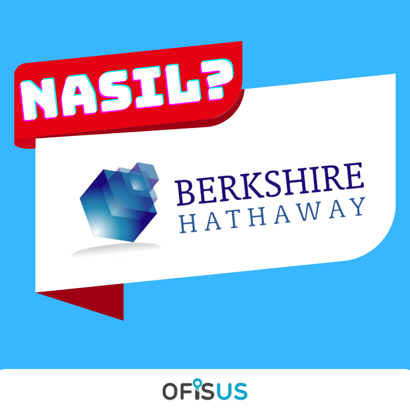 Ofisus Danışmanlık - Berkshire Hathaway Firmasını Kim Nasıl Kurdu ve Kuruluş Hikayesi Nasıl ?