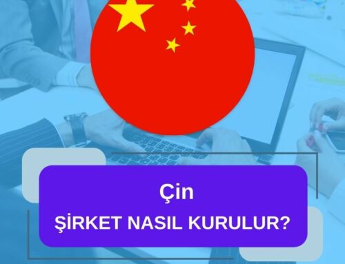 Çin Şirket Nasıl Kurulur?