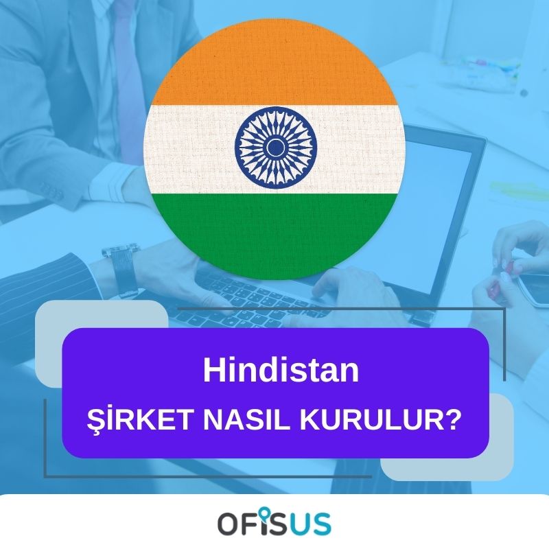 Hindistan Şirket Nasıl Kurulur?