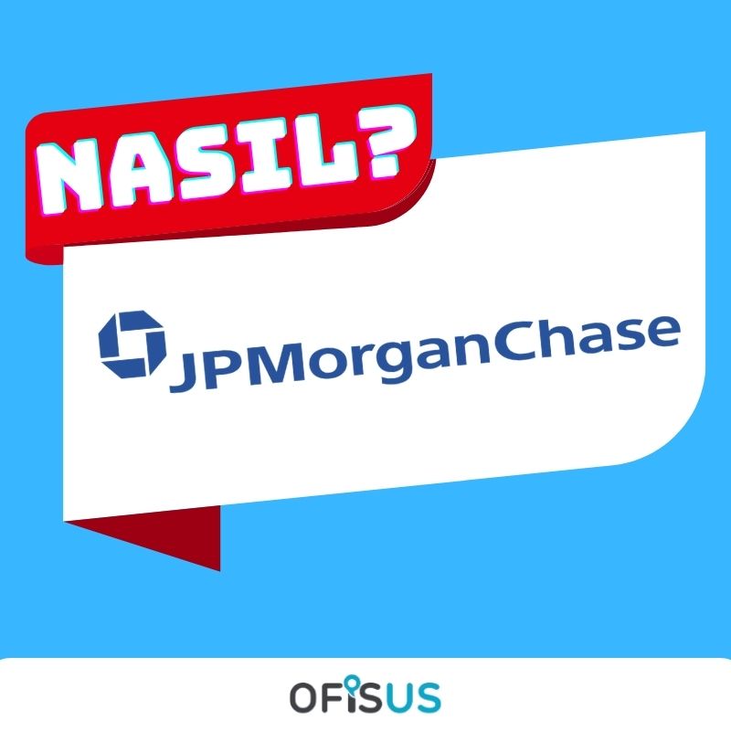 Ofisus Danışmanlık - JPMorgan Chase Firmasını Kim Nasıl Kurdu ve Kuruluş Hikayesi Nasıl ?