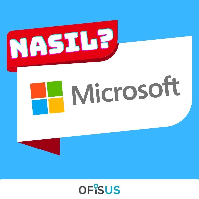 Ofisus Danışmanlık - Microsoft Firmasını Kim Nasıl Kurdu ve Kuruluş Hikayesi Nasıl ?