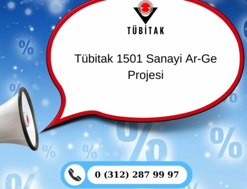 Tübitak 1501 Sanayi Ar-Ge Projesi