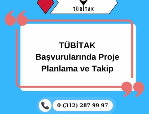 TÜBİTAK Başvurularında Proje Planlama ve Takip