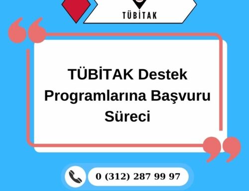 TÜBİTAK Destek Programlarına Başvuru Süreci