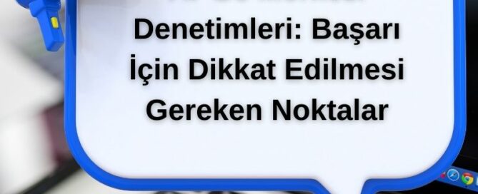 Ar-Ge Merkezi Denetimleri: Başarı İçin Dikkat Edilmesi Gereken Noktalar