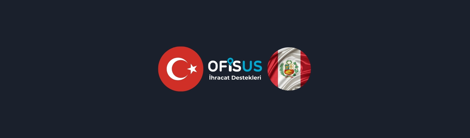 Türkiye – Peru İhracat Destekleri Türkiye – Peru İhracat Destekleri